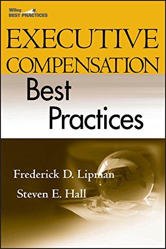 Executive Compensation Best Practices (Wiley Best Practices)