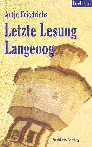 Letzte Lesung Langeoog: Ein Inselkrimi