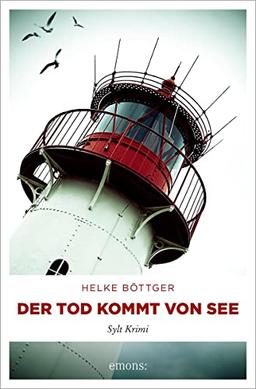 Der Tod kommt von See: Sylt Krimi