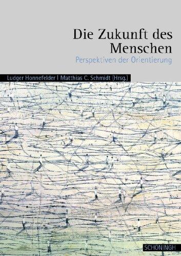 Ringvorlesungen im Guardini Kolleg Berlin: Die Zukunft des Menschen: Perspektiven der Orientierung - Ringvorlesungen im Guardini Kolleg Berlin - Band 2