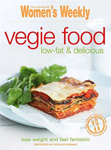 Vegie Food: Low Fat and Delicious (The Australian Women's Weekly Essentials)