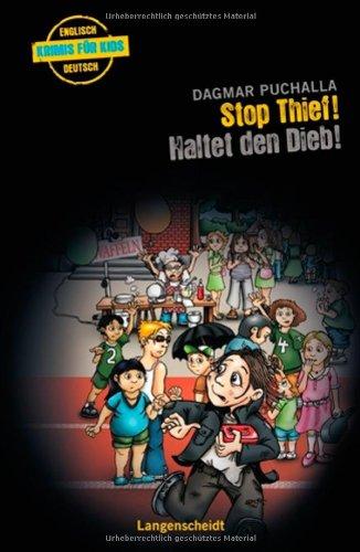 Stop Thief! - Haltet den Dieb! (Englische Krimis für Kids)