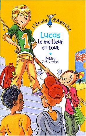 L'école d'Agathe. Vol. 36. Lucas le meilleur en tout