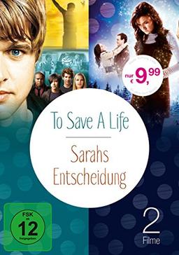 To Save A Life & Sarahs Entscheidung [2 DVDs]