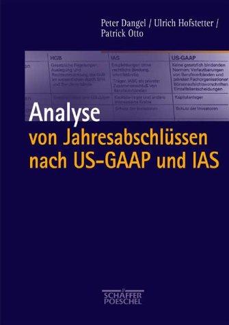 Analyse von Jahresabschlüssen nach US-GAAP und IAS