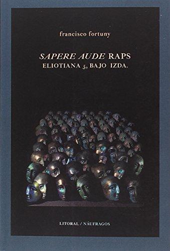 Sapere aude raps : Eliotiana 5, bajo izda (Náufragos, Band 2)