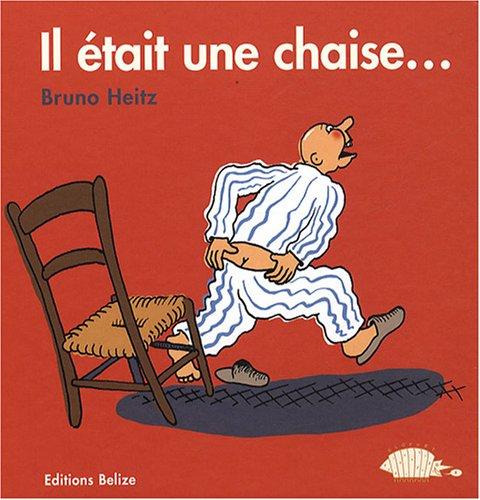 Il était une chaise...