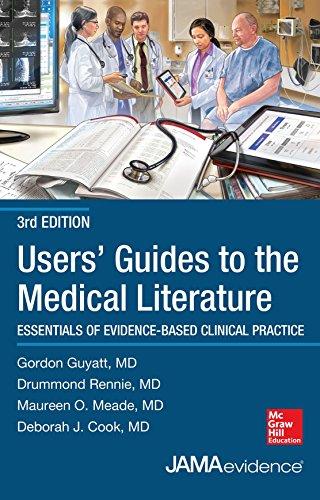 Users' Guides to the Medical Literature: Essentials of Evidence-Based Clinical Practice (Uses Guides to Medical Literature)