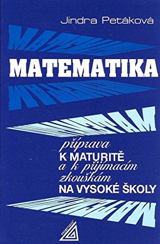 Matematika příprava k maturitě a k přijímacím zkouškám na vysoké školy (1998)