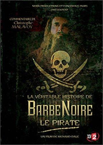 La Véritable histoire de Barbe Noire le pirate [FR Import]