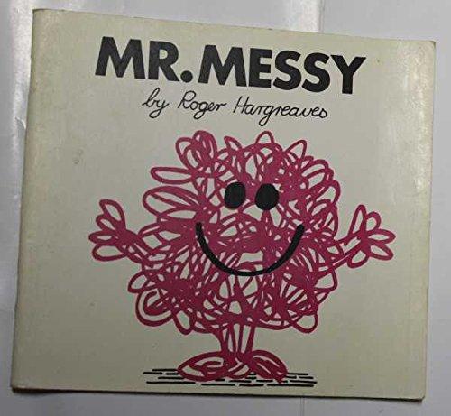 Mr. Messy