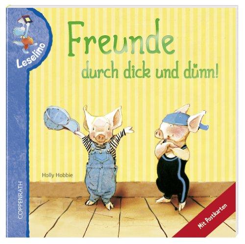 Freunde durch dick und dünn!