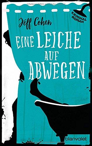 Eine Leiche auf Abwegen: Kriminalroman (Samuel Hoenig, Band 2)