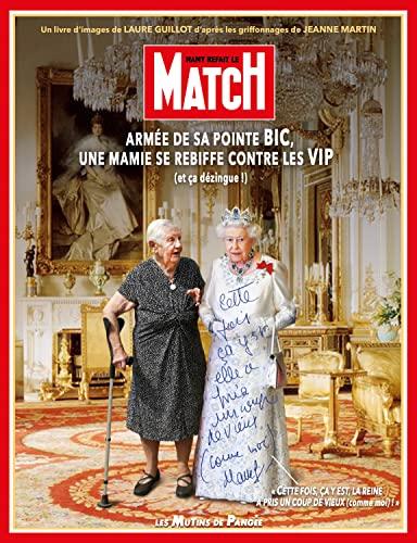 Mamy refait le Match : armée de sa pointe Bic, une mamie se rebiffe contre les VIP (et ça dézingue !)