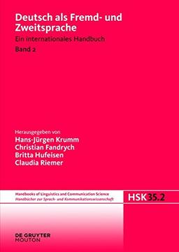 Deutsch als Fremd- und Zweitsprache. 2. Halbband (Handbücher zur Sprach- und Kommunikationswissenschaft / Handbooks of Linguistics and Communication Science (HSK))