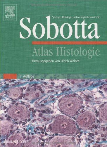 Atlas Histologie: Zytologie, Histologie, Mikroskopische Anatomie