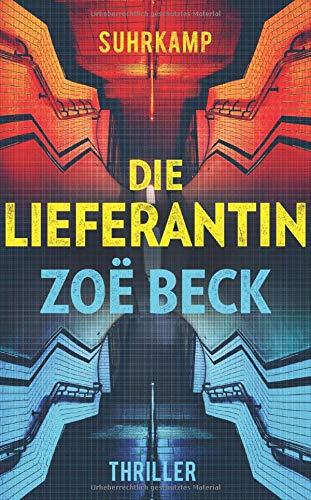 Die Lieferantin: Thriller (suhrkamp taschenbuch)