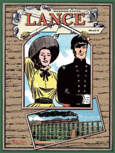 Lance. Ein Western-Epos, Band 4