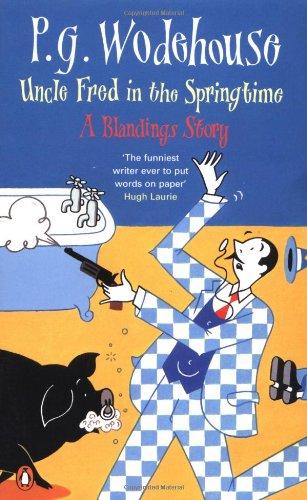 Uncle Fred in the Springtime (A Blandings Story)