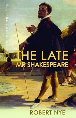 Late Mr Shakespeare (Allison & Busby C20th Classics)