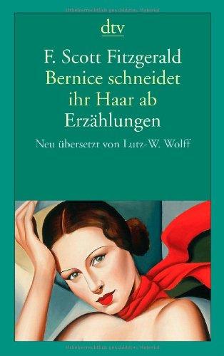 Bernice schneidet ihr Haar ab: Erzählungen