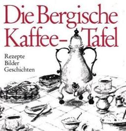 Die Bergische Kaffeetafel