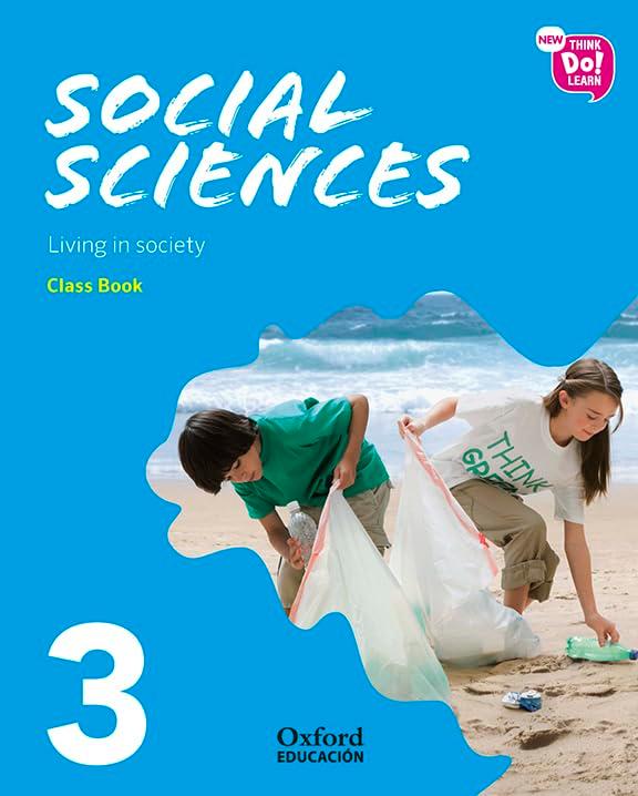 New Think Do Learn Social Sciences 3 Module 3. Living in society. Class Book