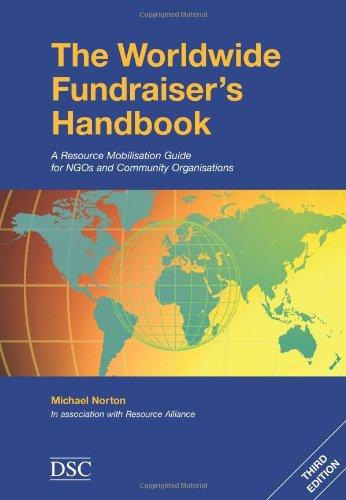 The Worldwide Fundraiser's Handbook: A Resource Mobilisation Guide for NHOS and Community Organisations