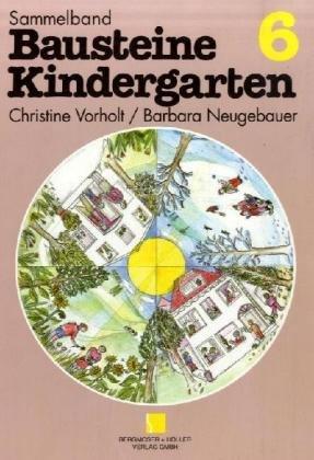 Sammelband "Bausteine Kindergarten": Bausteine Kindergarten, Sammelbd.6, Bei Oma und Opa ist es schön