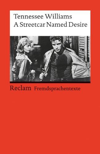 A Streetcar named Desire: (Fremdsprachentexte)