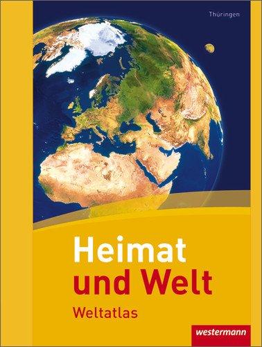 Heimat und Welt Weltatlas: Thüringen