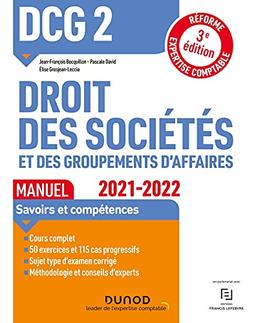 DCG 2, droit des sociétés et des groupements d'affaires : manuel : réforme expertise comptable 2021-2022