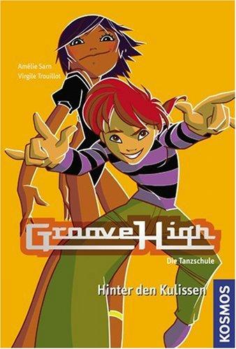 Groove High - Die Tanzschule, 2: Hinter den Kulissen