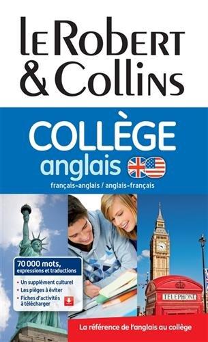 Le Robert & Collins collège anglais : dictionnaire français-anglais, anglais-français