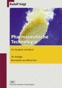 Pharmazeutische Technologie: für Studium und Beruf