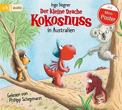 Der kleine Drache Kokosnuss in Australien: CD Standard Audio Format, Lesung. Ungekürzte Ausgabe (Die Abenteuer des kleinen Drachen Kokosnuss, Band 30)