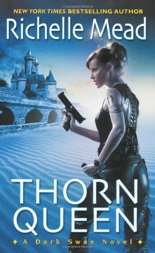 Thorn Queen (Dark Swan Novels)