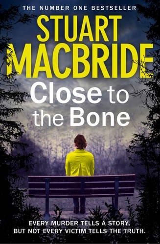 Close to the Bone: Logan McRae Book 08