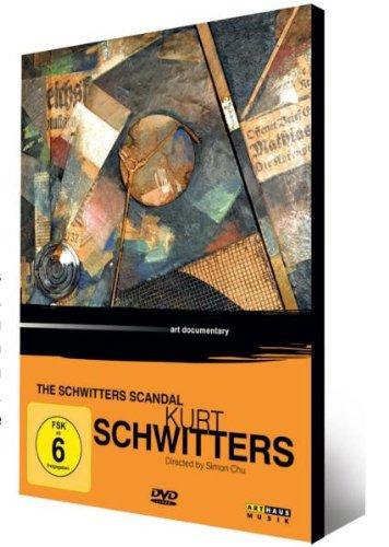 Kurt Schwitters - The Schwitters Scandal