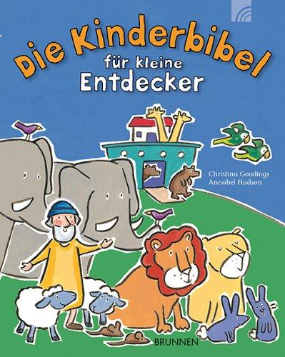 Die Kinderbibel: für kleine Entdecker