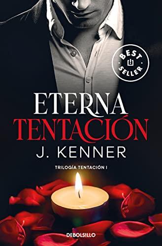 Eterna tentación (Trilogía Tentación 1) (Best Seller, Band 1)