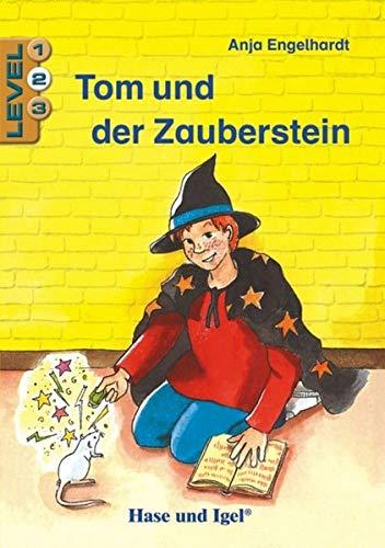 Tom und der Zauberstein / Level 2: Schulausgabe