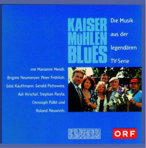 Kaisermühlenblues - Die Musik aus der legendären TV-Serie