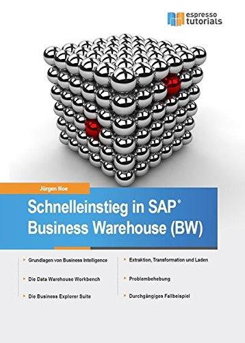 Schnelleinstieg in SAP Business Warehouse (BW)