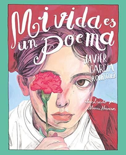 Mi vida es un poema