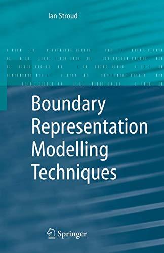 Boundary Representation Modelling Techniques