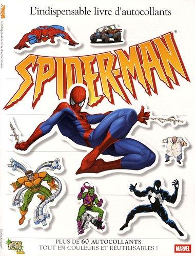 Spider-Man : l'indispensable livre d'autocollants