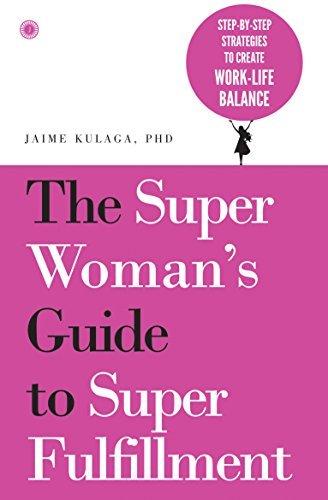 The Superwoman's Guide to Super Fulfillment