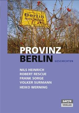 Provinz Berlin. Geschichten