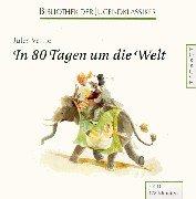 In achtzig Tagen um die Welt. 3 CDs